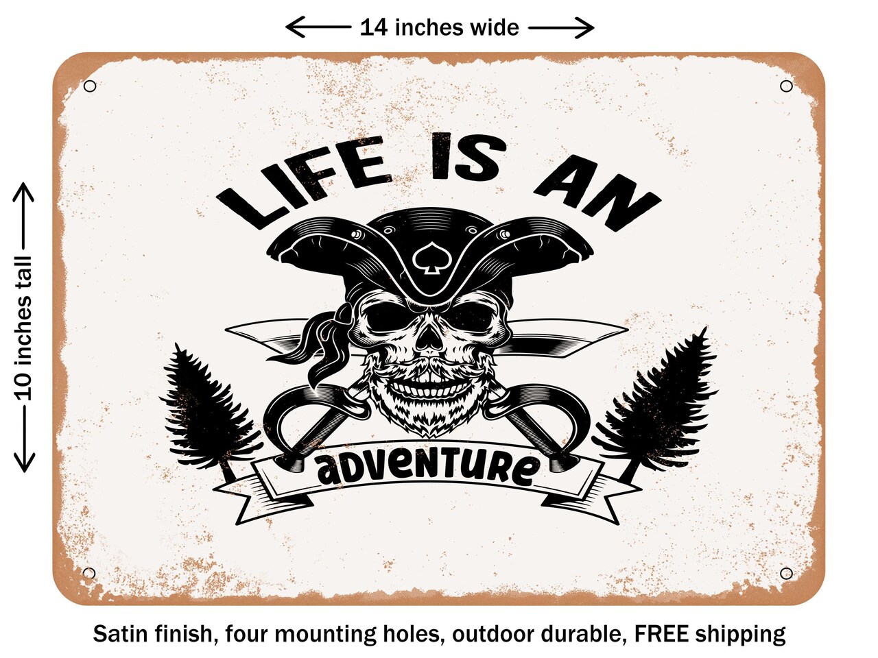 DECORATIVE METAL SIGN - Life is an Adventure - Vintage Rusty Look